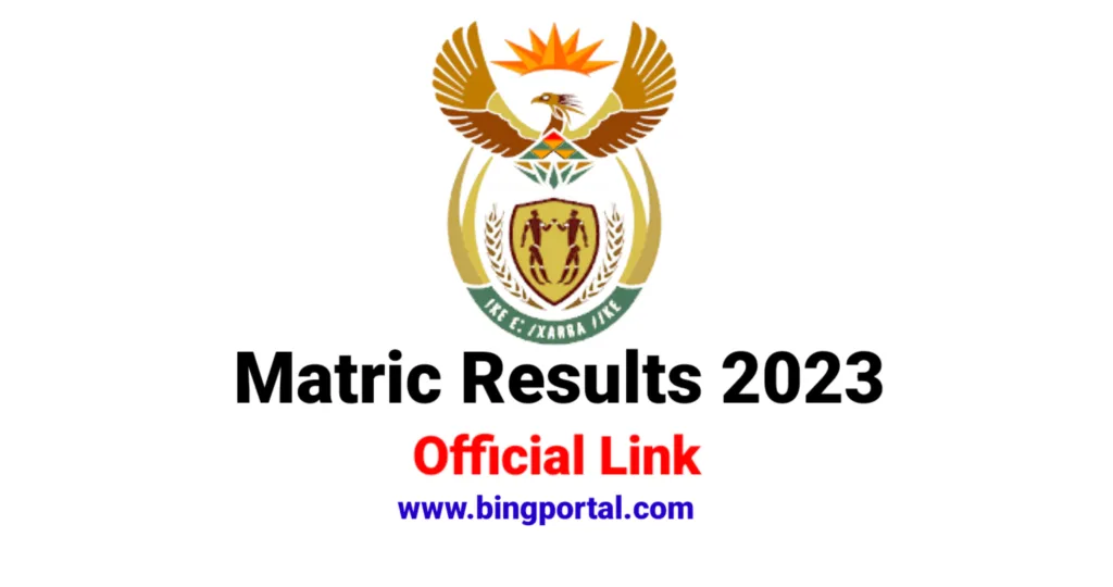 Matric Results 2023 Link: Check here