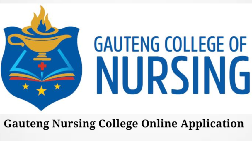 Steps For Gauteng Nursing College Online Application For 2025